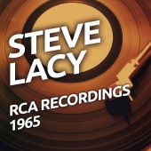 Steve Lacy - Steve Lacy - RCA Recordings 1965
