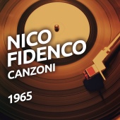 Nico Fidenco - 1965 Canzoni