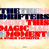 The Drifters - This Magic Moment & Other Favorites (Digitally Remastered)