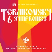 Detroit Symphony Orchestra & Leonard Slatkin - Tchaikovsky: The Six Symphonies (Live)