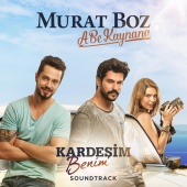 Murat Boz - A Be Kaynana Kardeşim Benim Soundtrack