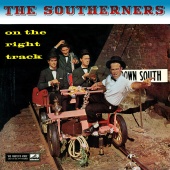 The Southerners - On The Right Track