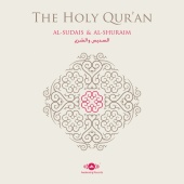 Shaykh Abdulrahman Al-Sudais & Shaykh Saud Al-Shuraim - Al-Quran Al-Karim (The Holy Koran)