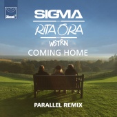 Sigma & Rita Ora - Coming Home [Parallel Remix]