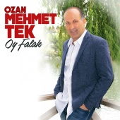 Ozan Mehmet Tek - Oy Falak