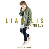 Liam Lis - 4 The Luv (feat. Nile Rodgers)