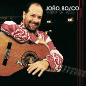 João Bosco - Na Esquina Ao Vivo