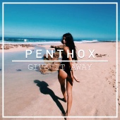 Penthox - Give It Away (feat. Paul Rey)