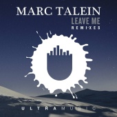 Marc Talein - Leave Me (Remixes)