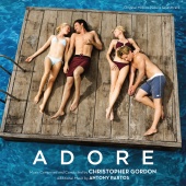 Christopher Gordon - Adore [Original Motion Picture Soundtrack]