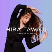 Hiba Tawaji - Comme un symbole