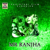 Rajab Ali - Mr Ranjha (Pakistani Film Soundtrack)