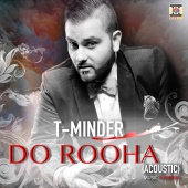 T-Minder - Do Rooha (Acoustic)