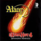Alaap & Pete Ware - Extra Hot 4 (Bhangra Remixes)