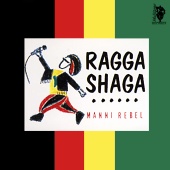 Manni Rebel - Ragga Shaga