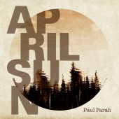 Paul Farah - April Sun