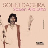 Saeen Alla Ditta - Sohni Daghra