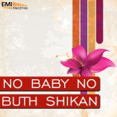 Kamal Ahmed & Zulfiqar Ali - No Baby No / Buth Shikan