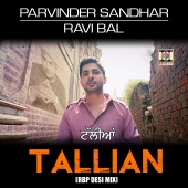 Parvinder Sandhar & Ravi Bal - Tallian (RBP Desi Mix)
