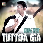 Kamal Heer - Tuttda Gia