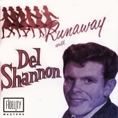 Del Shannon - Runaway
