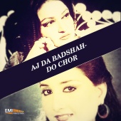 Nahid Aktar & Noor Jehan - Aj da Badshah / Do Chor