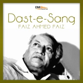 Faiz Ahmed Faiz - Dast-E-Tah-E-Sang