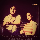 Jagjit Singh & Chitra Singh - Concert Jagjit Singh - Chitra Singh in Pakistan, Vol. 1 (Live)