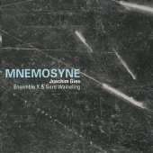 Joachim Gies & Ensemble X & Gerd Wameling - Mnemosyne