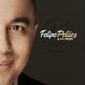 Felipe Peláez - Felipe Peláez y Sus Amigos: 10 Años