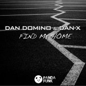 Dan Domino - Find My Home (Original Mix)
