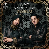 DJ Vix & Malkit Singh - Desi Beat