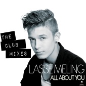 Lasse Meling - All About You (The Club Mixes)