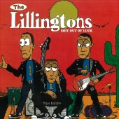 The Lillingtons - Shit out of Luck