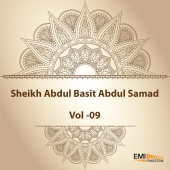 Qari Abdul Basit Abdul Samad - Sheikh Abdul Basit Abdul Samad, Vol. 9
