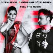Gizem Sevik & Oğuzhan Güzelderen - Feel The Music