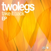 Twolegs - Take It Back
