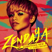 Zendaya - Something New (feat. Chris Brown)