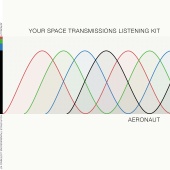 Aeronaut - Your Space Transmissions Listening Kit