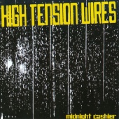 High Tension Wires - Midnight Cashier