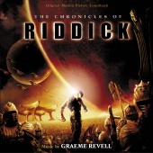 Graeme Revell - The Chronicles Of Riddick [Original Motion Picture Soundtrack]