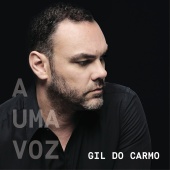 Gil Do Carmo - A Uma Voz