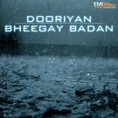 Robin Ghosh - Dooriyan / Bheegay Badan