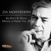 Zia Mohyeddin - Zia Mohyeddin Ke Sath Ik Sham Mehfil-O-Nasr, Vol. 25
