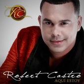 Robert Castro - Aqui Estoy