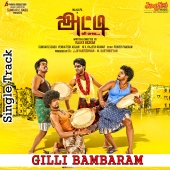 Sundar C. Babu - Gilli Bambaram (From 