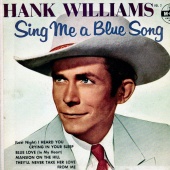 Hank Williams - Sing Me a Blue Song
