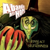 Abandin All Hope - Final Act of Selflessness