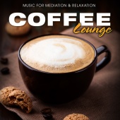 Nova Rapture - Coffee Lounge - Music for Meditation & Relaxation
