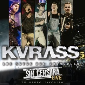 Grupo Kvrass - Sin Censura (Live)